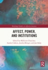Image for Affect, Power, and Institutions