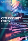 Image for Cybersecurity Ethics: An Introduction