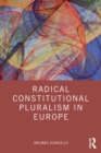 Image for Radical Constitutional Pluralism in Europe