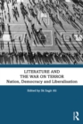 Image for Literature and the War on Terror: Nation, Democracy and Liberalisation