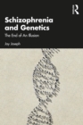 Image for Schizophrenia and Genetics: The End of an Illusion