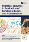 Image for Microbial enzymes in production of functional foods and nutraceuticals