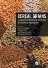 Image for Cereal Grains: Composition, Nutritional Attributes, and Potential Applications