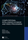 Image for Computational Intelligence in Image and Video Processing