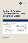 Image for Design of Function Circuits With 555 Timer Integrated Circuit