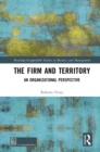 Image for The Firm and Territory: An Organizational Perspective