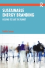 Image for Sustainable energy branding: helping to save the planet