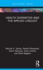 Image for Health Disparities and the Applied Linguist