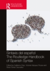 Image for Sintaxis Del Español / The Routledge Handbook of Spanish Syntax