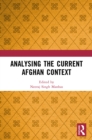 Image for Analysing the Current Afghan Context