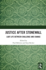 Image for Justice after Stonewall: LGBT life between challenge and change