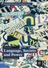 Image for Language, Society and Power: An Introduction