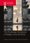 Image for The Routledge Handbook of Religion and the Body