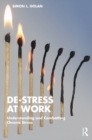 Image for De-stress at work: understanding and combatting chronic stress