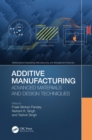 Image for Additive Manufacturing: Advanced Materials and Design Techniques