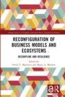 Image for Reconfiguration of business models and ecosystems: decoupling and resilience