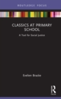 Image for Classics at Primary School: A Tool for Social Justice