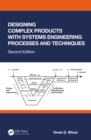 Image for Designing Complex Products With Systems Engineering Processes and Techniques
