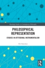Image for Philosophical representation: studies in in attitudinal instrumentalism