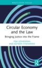 Image for Circular Economy and the Law: Bringing Justice Into the Frame