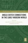Image for Anglo-Dutch Connections in the Early Modern World
