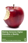 Image for Making Inclusive Higher Education a Reality: Creating a University for All