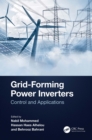 Image for Grid-Forming Power Inverters: Control and Applications