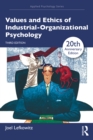 Image for Values and Ethics of Industrial-Organizational Psychology
