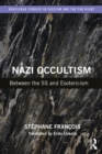 Image for Nazi Occultism: Between the SS and Esotericism
