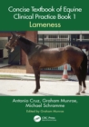 Image for Concise Textbook of Equine Clinical Practice. Book 1 Lameness