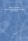Image for Privacy in Practice: Establish and Operationalize a Holistic Data Privacy Program