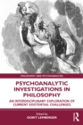 Image for Psychoanalytic Investigations in Philosophy: An Interdisciplinary Exploration of Current Existential Challenges