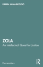 Image for Zola: An Intellectual Quest for Justice