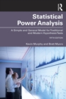 Image for Statistical Power Analysis: A Simple and General Model for Traditional and Modern Hypothesis Tests