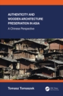 Image for Authenticity and Wooden Architecture Preservation in Asia: A Chinese Perspective