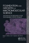Image for Foundation and Growth of Macromolecular Science: Advances in Research for Sustainable Development