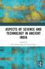 Image for Aspects of Science and Technology in Ancient India
