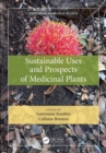 Image for Sustainable Uses and Prospects of Medicinal Plants