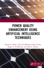 Image for Power Quality Enhancement Using Artificial Intelligence Techniques