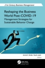 Image for Reshaping the business world post-COVID-19: management strategies for sustainable behavior change