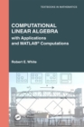 Image for Computational Linear Algebra: With Applications and MATLAB Computations