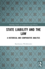 Image for State Liability and the Law: A Historical and Comparative Analysis