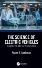 Image for The Science of Electric Vehicles: Concepts and Applications