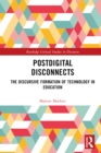 Image for Postdigital Disconnects: The Discursive Formation of Technology in Education