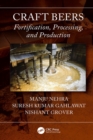 Image for Craft Beers: Fortification, Processing, and Production