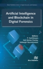 Image for Artificial Intelligence and Blockchain in Digital Forensics