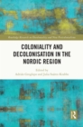 Image for Coloniality and Decolonization in the Nordic Region