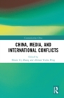 Image for China, Media and International Conflicts