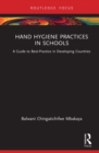 Image for Hand Hygiene Practices in Schools: A Guide to Best-Practice in Developing Countries