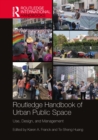Image for Routledge Handbook of Urban Public Space: Use, Design, and Management